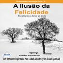 [Portuguese] - A Ilusão Da Felicidade Audiobook