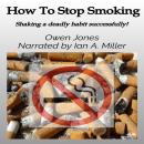 How To Stop Smoking Audiobook