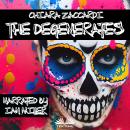 The Degenerates Audiobook