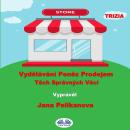 [Czech] - Vydělávání Peněz Prodejem Těch Správných Věcí Audiobook
