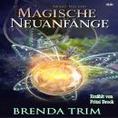 [German] - Magische Neuanfänge Audiobook