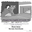 [Spanish] - ¡Megan Ha Cogido El Covid-19! Audiobook