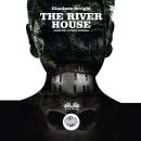 The River House Audiobook