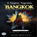 [Italian] - Il Giglio Tigrato Di Bangkok Audiobook