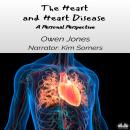 The Heart And Heart Disease Audiobook