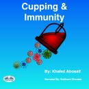 Cupping & Immunity Audiobook