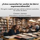 [Spanish] - ¡Cómo Aumentar Las Ventas De Libros Exponencialmente! Audiobook