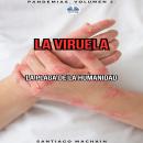 [Spanish] - La Viruela Audiobook