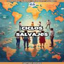 [Spanish] - Ciclos Salvajes Audiobook
