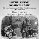 [Italian] - Istruzione Domiciliare Audiobook