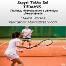 [Italian] - Scopri Tutto Sul TENNIS Audiobook