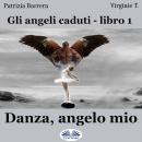 Danza, Angelo Mio Audiobook