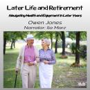 [English] - Later Life And Retirement Audiobook