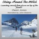 Skiing Around The World Audiobook