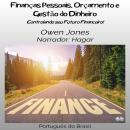 [Portuguese] - Finanças Pessoais, Orçamento E Gestão Do Dinheiro Audiobook