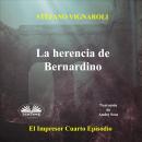 [Spanish] - La Herencia De Bernardino Audiobook