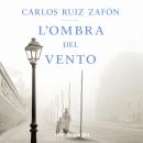 [Italian] - L'ombra del vento Audiobook