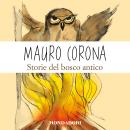 [Italian] - Storie del bosco antico Audiobook