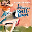 [Italian] - Le confidenze di Britt-Mari Audiobook