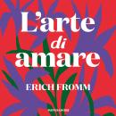 [Italian] - L'arte di amare Audiobook
