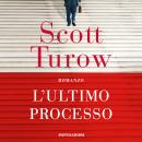 [Italian] - L'ultimo processo Audiobook
