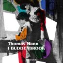 [Italian] - I Buddenbrook: Decadenza di una famiglia Audiobook