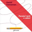 [Italian] - Pensieri lenti e veloci Audiobook