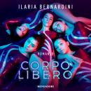 [Italian] - Corpo libero Audiobook
