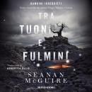 [Italian] - Tra tuoni e fulmini Audiobook