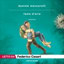 [Italian] - Fame d'aria Audiobook