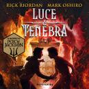 [Italian] - Luce e tenebra. Dal mondo di Percy Jackson Audiobook