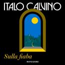 [Italian] - Sulla fiaba Audiobook
