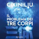 [Italian] - Il problema dei tre corpi Audiobook