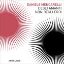 [Italian] - Degli amanti non degli eroi Audiobook