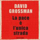 [Italian] - La pace è l'unica strada Audiobook