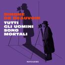 [Italian] - Tutti gli uomini sono mortali Audiobook