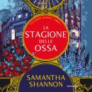 [Italian] - La stagione delle ossa: The Bone Season Series Libro 1 Audiobook