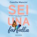 [Italian] - Sei una farfalla Audiobook