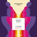 [Italian] - La parola femminista: Una storia personale e politica Audiobook