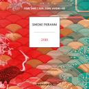 [Italian] - 2100: Come sarà l'Asia, come saremo noi Audiobook