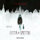 [Italian] - Città di spettri Audiobook
