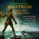 [Italian] - Le meraviglie del mondo antico Audiobook