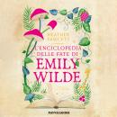 [Italian] - L'enciclopedia delle fate di Emily Wilde Audiobook