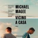 [Italian] - Vicino a casa Audiobook