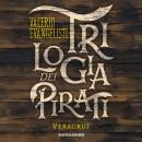 [Italian] - Trilogia dei Pirati - Veracruz Audiobook