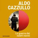 [Italian] - La guerra dei nostri nonni Audiobook