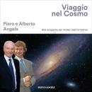 [Italian] - Viaggio nel cosmo: Alla scoperta dei misteri dell'universo Audiobook