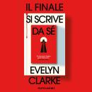 [Italian] - Il finale si scrive da sé Audiobook