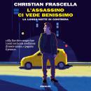 [Italian] - L'assassino ci vede benissimo: La lunga notte di Contrera Audiobook