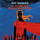 [Italian] - Il silenzio delle ragazze Audiobook